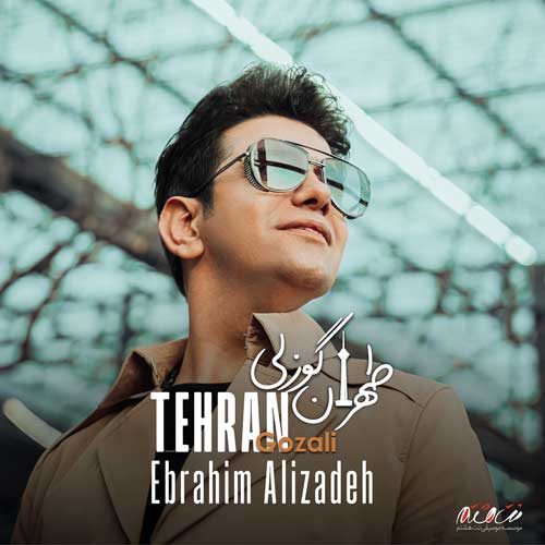 دانلود آهنگ ابراهیم علیزاده طهران گوزلی دانلود آهنگ ابراهیم علیزاده طهران گوزلی