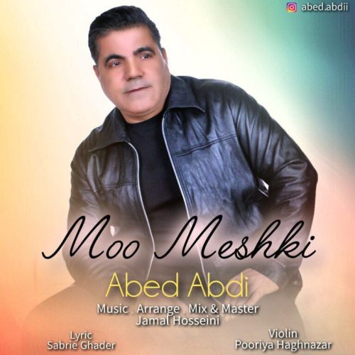 دانلود آهنگ عبد عبدی مو مشکی دانلود آهنگ عبد عبدی مو مشکی