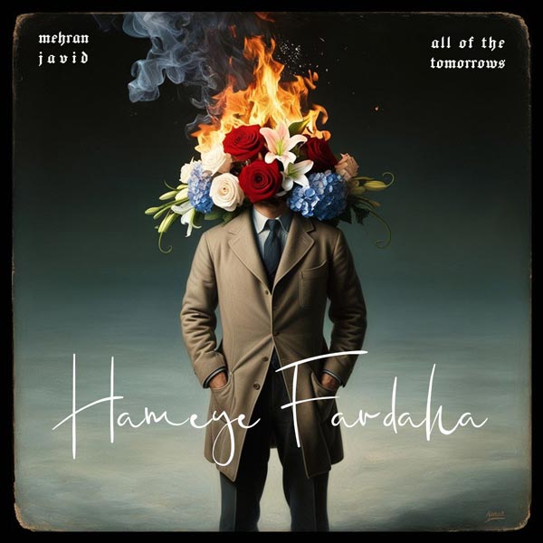 دانلود آهنگ مهران جاوید همه فرداها دانلود آهنگ مهران جاوید همه فرداها