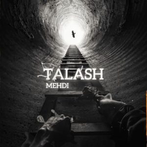 دانلود آهنگ مهدی تلاش