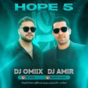 دانلود آهنگ دی جی امیر و دی جی Omiix پادکست Hope 5