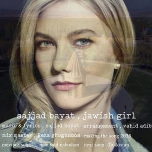 دانلود آهنگ سجاد بیات Jawish Girl